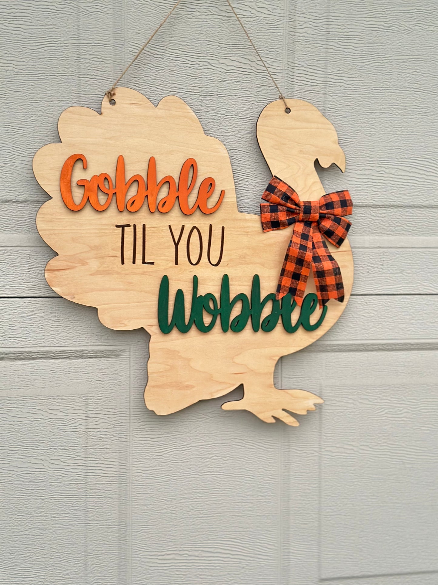 Gobble til you wobble turkey door hanger