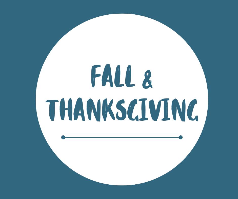 Fall & thanksgiving