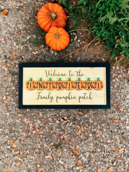 Welcome to our pumpkin patch plaque