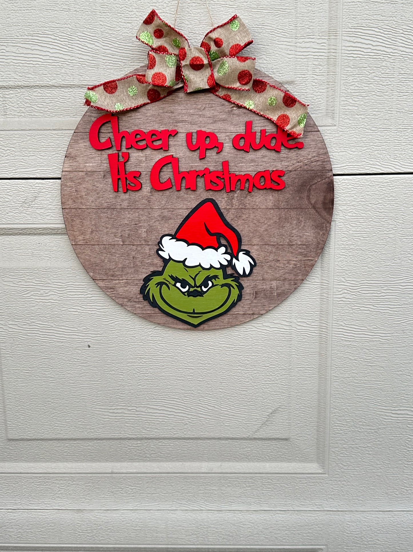 Cheer up dude, it’s Christmas door hanger