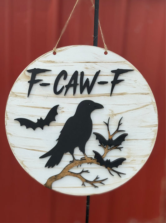 F-Caw-f 14” door hanger