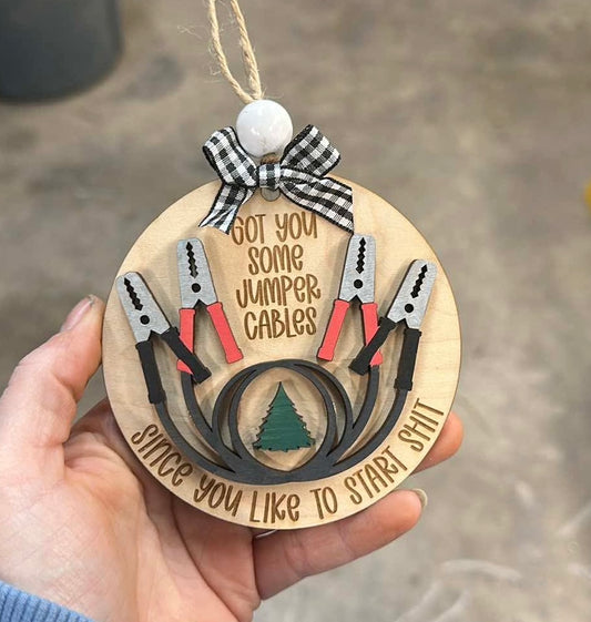 Got you some jumper cables since you like to start sh*t ornament