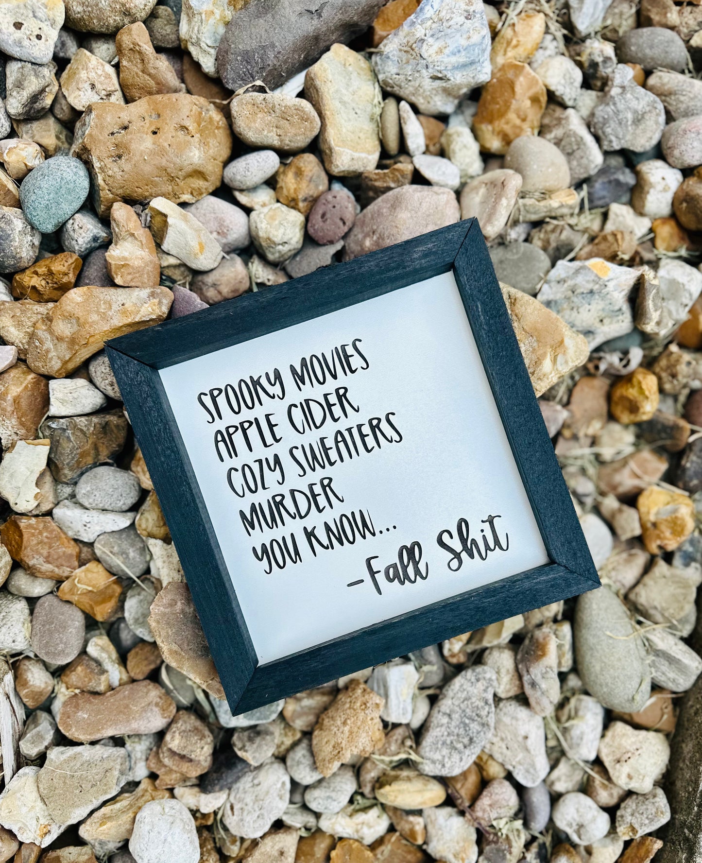 Fall Shit plaque