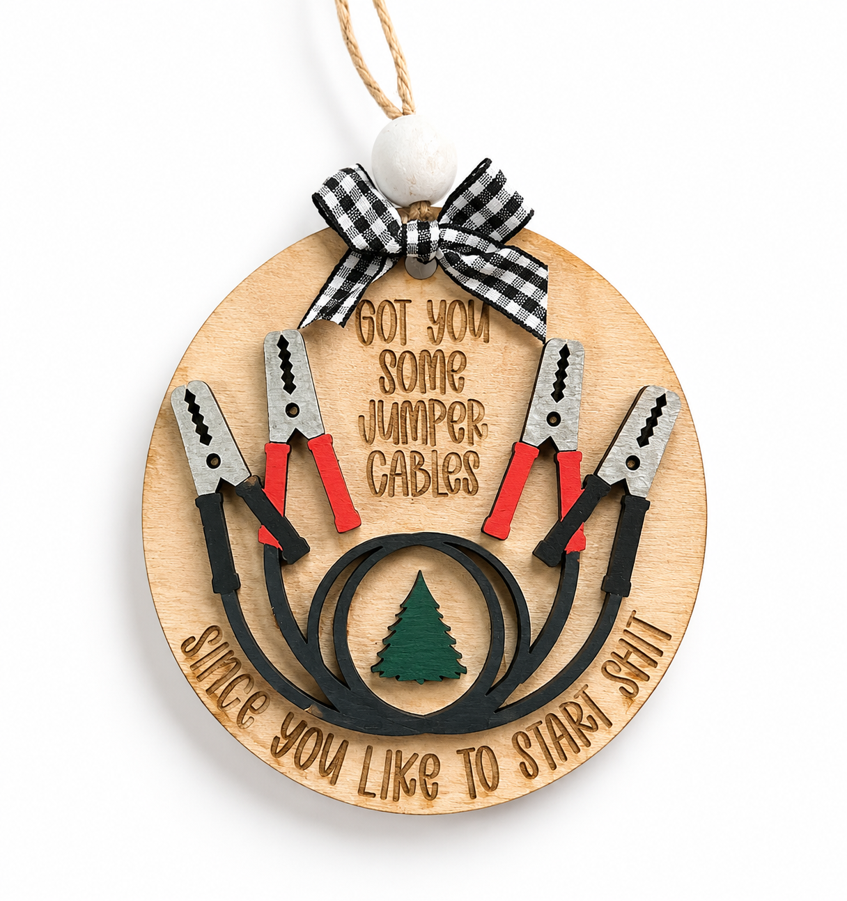 Got you some jumper cables since you like to start sh*t ornament